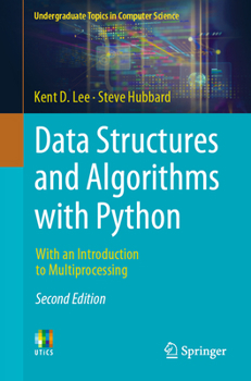 Paperback Data Structures and Algorithms with Python: With an Introduction to Multiprocessing Book