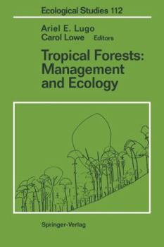 Paperback Tropical Forests: Management and Ecology Book