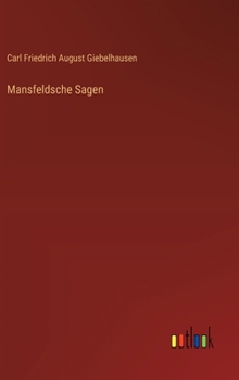 Hardcover Mansfeldsche Sagen [German] Book