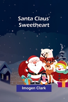 Paperback Santa Claus' Sweetheart Book