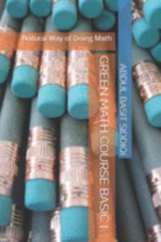 Paperback Green Math Course Basic I: Natural Way of Doing Math Book