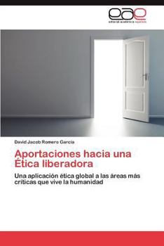Paperback Aportaciones hacia una Ética liberadora [Spanish] Book