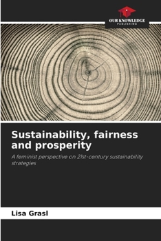Paperback Sustainability, fairness and prosperity Book