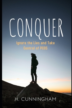 Paperback Conquer: Ignore the Lies and Take Control of PCOS Book