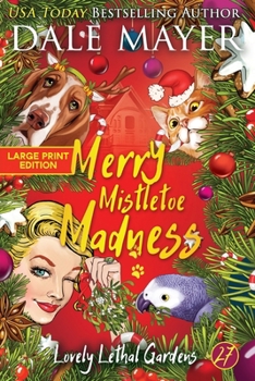 Paperback Merry Mistletoe Madness [Large Print] Book