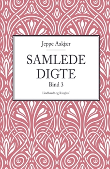 Paperback Samlede digte. Bind 3 [Danish] Book