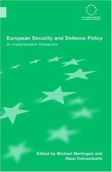 Hardcover European Security and Defence Policy: An Implementation Perspective Book