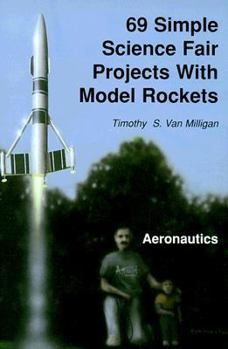 Paperback 69 Simple Science Fair Projects with Model Rockets Book