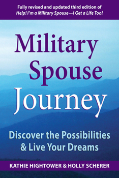 Paperback Military Spouse Journey: Discover the Possibilities & Live Your Dreams Book