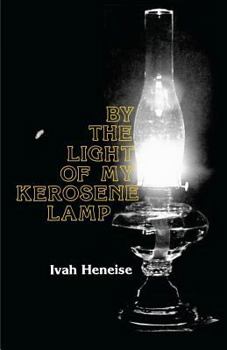 Paperback By the Light of My Kerosene Lamp Book