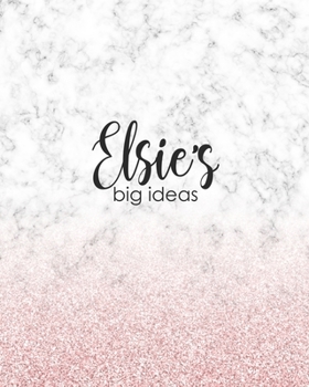 Paperback Elsie's Big Ideas: Personalized Notebook - 8x10 Lined Women's Journal Book