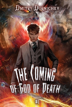 The Coming of God of Death (Book 1): A Portal Progression Fantasy Series - Book #1 of the Coming of God of Death