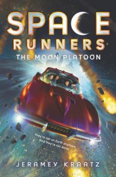 Hardcover Space Runners #1: The Moon Platoon Book