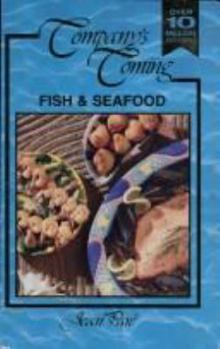 Company's Coming: Fish & Seafood