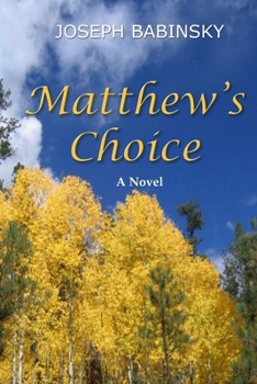 Paperback Matthew's Choice Book