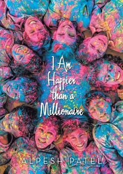 Paperback I Am Happier than a Millionaire Book