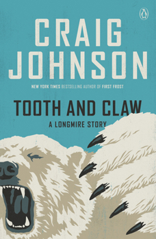 Paperback Tooth and Claw: A Longmire Story Book