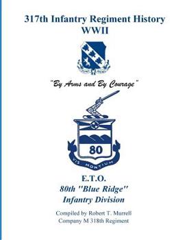 Paperback 317th Infantry Regiment History WWII Book