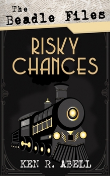 Paperback The Beadle Files: Risky Chances Book