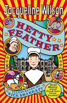 Hetty Feather - Book #1 of the Hetty Feather