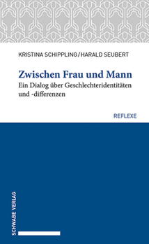 Paperback Zwischen Frau Und Mann: Ein Dialog Uber Geschlechteridentitaten Und -Differenzen [German] Book