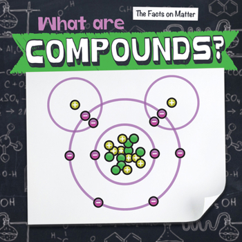 Paperback What Are Compounds? Book