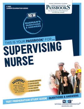 Paperback Supervising Nurse (C-1883): Passbooks Study Guide Volume 1883 Book