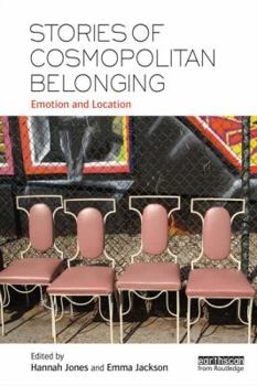 Paperback Stories of Cosmopolitan Belonging: Emotion and Location Book