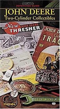 Paperback John Deere Two-Cylinder Collectibles: Collector's Reference Guide Book