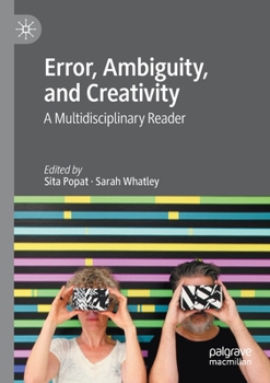 Paperback Error, Ambiguity, and Creativity: A Multidisciplinary Reader Book