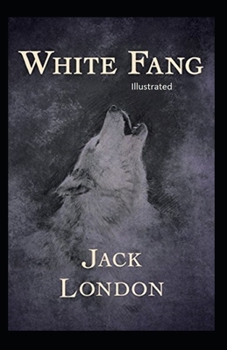 Paperback White Fang Illustrated Book