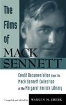 The Films of Mack Sennett