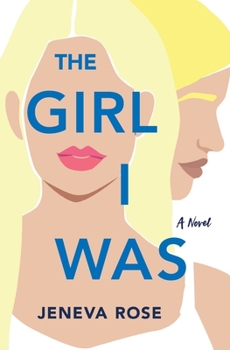 Paperback The Girl I Was Book