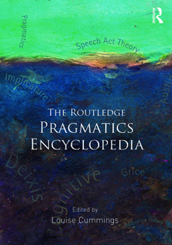 Paperback The Routledge Pragmatics Encyclopedia Book