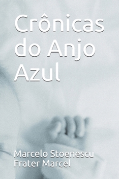 Paperback Crônicas do Anjo Azul [Portuguese] Book