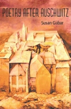 Hardcover Poetry After Auschwitz: Remembering What One Never Knew Book