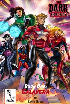 Paperback The Dark Society Volume One: Calavera Book