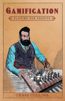 Paperback Gamification: Playing for Profits Book