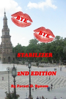 Paperback Bye Bye Stabilizer Book