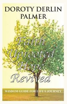 Paperback Faith Uprooted Hope Revived Book