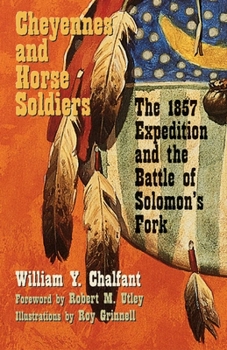 Paperback Cheyennes and Horse Soldiers: The 1857 Expedition and the Battle of Solomon's Fork Book