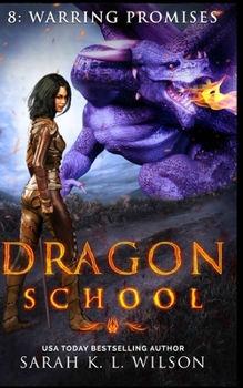 Paperback Dragon School: Warring Promises Book