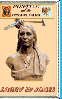 Hardcover Pontiac and the Ottawa Wars Book