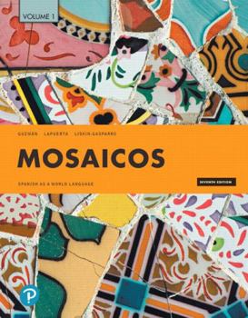 Paperback Mosaicos: Spanish as a World Language, Volume 1 Book