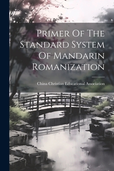 Paperback Primer Of The Standard System Of Mandarin Romanization Book