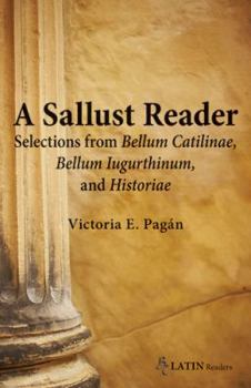 Paperback Sallust Reader: Selections from Bellum Catilinae and Bellum Iugurthinum Book