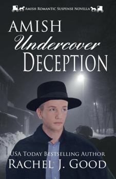 Amish Undercover Deception (Amish Hometown Heroes)