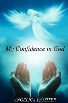 My Confidence in God