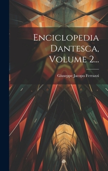 Hardcover Enciclopedia Dantesca, Volume 2... [Italian] Book