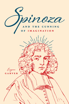Hardcover Spinoza and the Cunning of Imagination Book